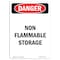 Signmission Safety Sign, OSHA Danger, 10" Height, Non Flammable Storage, Portrait OS-DS-D-710-V-2341 - alternate 1